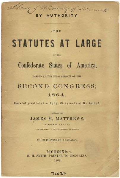 The Statutes at Large of the Confederate States of America
