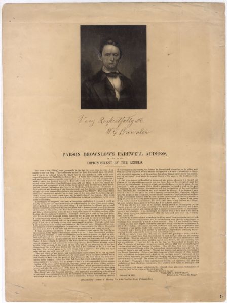 1861 Broadside on The Arrest and Prosecution of Parson Brownlow - with his Printed Farewell Address