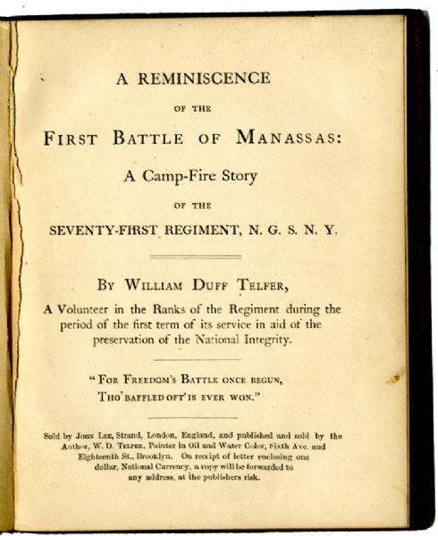 The First Battle of Manassas Remembered by a 71st NY  State Militia Soldier