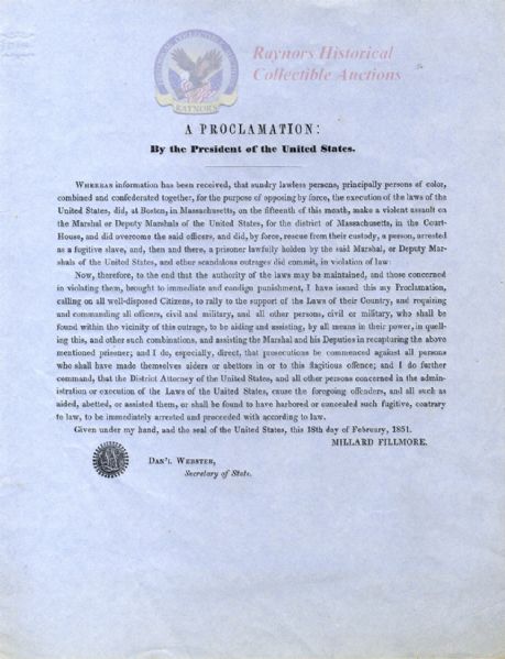 The First Federal Enforcement of the Fugitive Slave Law - President Fillmore Orders Arrests in Boston of the Resistors