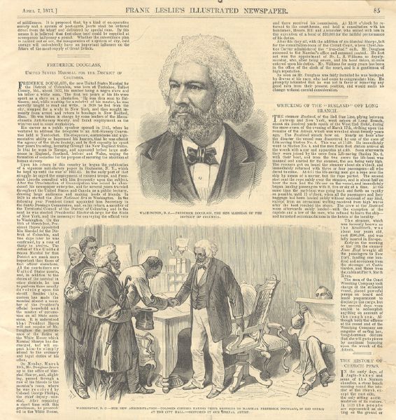 President Ulysses S. Grant Appoints Frederick Douglass Marshal of District of Columbia