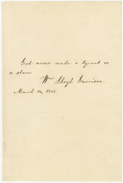 Garrison’s Famous Abolitionist Quote Used in 1860 Lincoln for President Parades