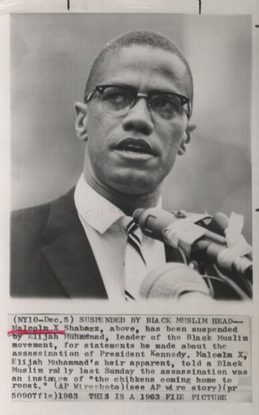 Malcolm X - “chickens coming home to roost”