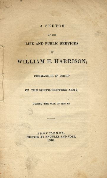 A Campaign Piece For William Henry Harrison
