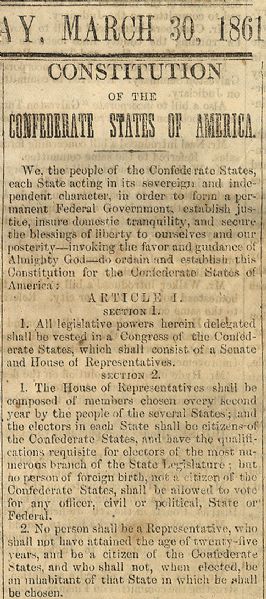 The Legal Formation of the Confederacy Rested on this CONSTITUTION