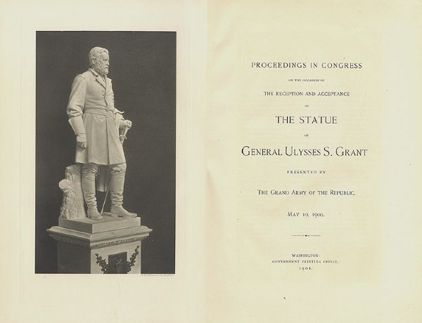 Congressional Proceedings Regarding U. S. Grant Statue