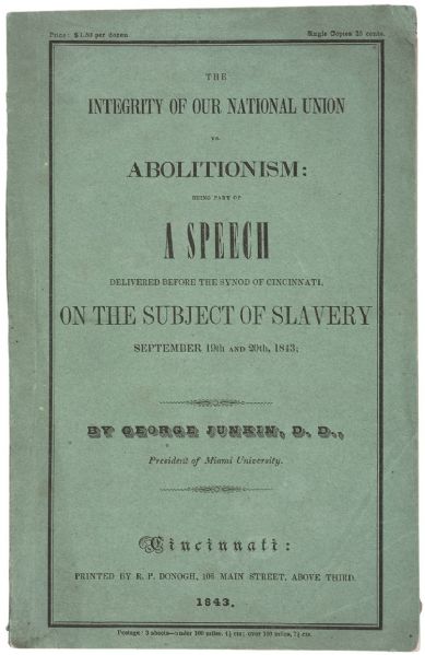 1843 Speech On The Subject of Slavery Integrity of Our National Union vs. Abolitionism 