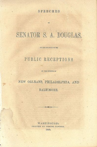 Senator Douglas “tell me if you believe that those men were such hypocrites as to admit the negroes belonging to them to be their equals by devine right, and yet hold those negroes in slavery the...