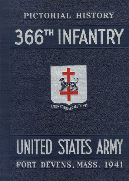 Pictorial History of the African-American Unit 366th Infantry, Signed by Several Officers