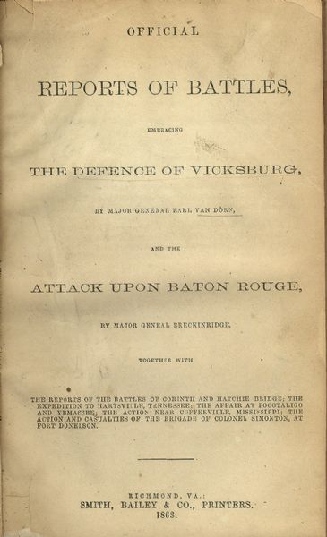 Confederate General Earl Van Dorn’s Official Reports of the Battles During the Defence of Vicksburg
