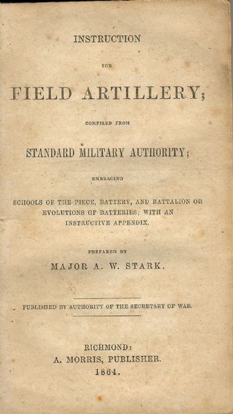 Confederate Field Arillery Manual Presented by Louisiana Artillery Officer