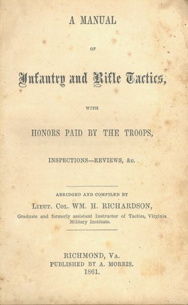 Confederate Manual “Infantry and Rifle Tactics”