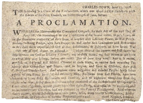 1778 Charleston, South Carolina Amnesty Proclamation for Revolutionary War Loyalists  to forgive, and bury in Oblivion, their past failings and Transgressions....