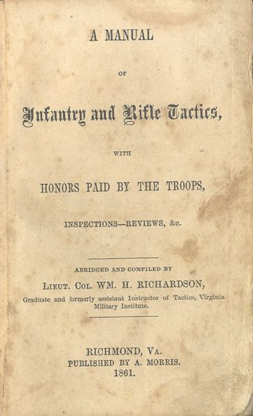 Confederate Infantry and Rifle Tactics Manual