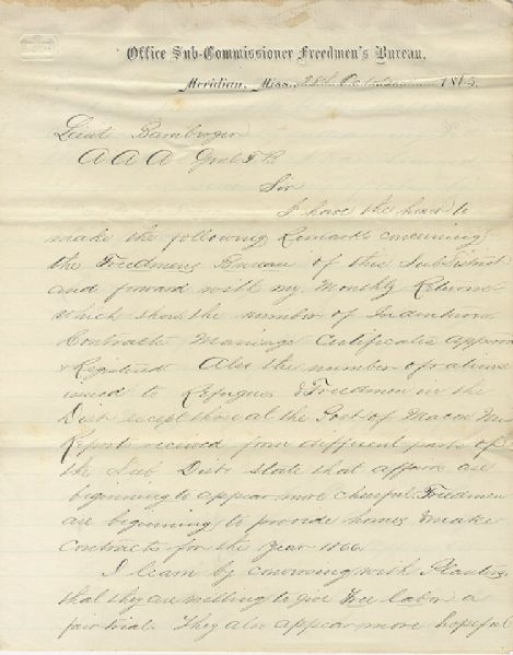 Freedmen's Bureau Meridian, Mississippi Report: Planters…Are Willing To Give Free Labor a Fair Trial.