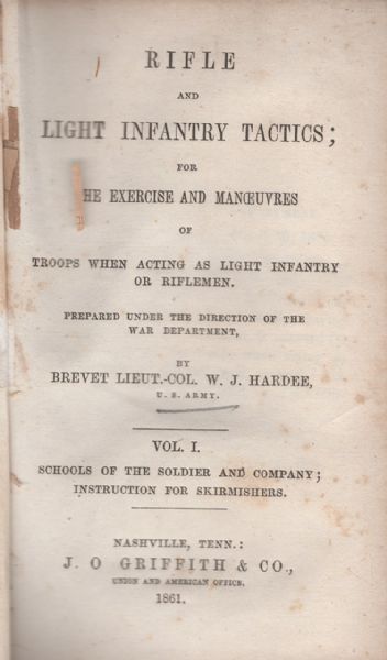 Printed in Nashville, This Hardee Manual Still Titles Hardee With His Federal Rank