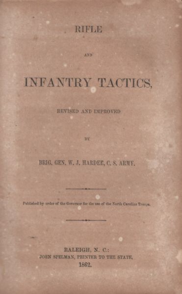 Infantry Tactics Manual Specifically Printed By The North Carolina Governor
