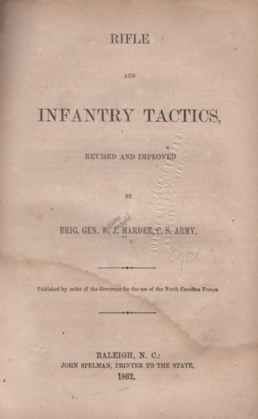 Infantry Tactics Manual Specifically Printed By The North Carolina Governor