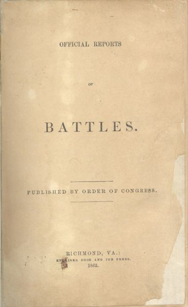 Official Confederate Reports on the Battles of 1862