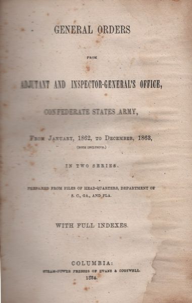 Two Years of Confederate Military General Orders