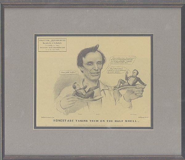 “Honest Abe Taking Them on the Half Shell” - Currier & Ives 1860 Campaign Cartoon
