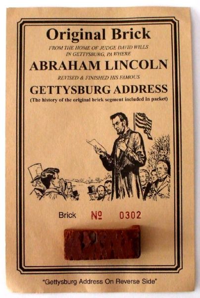 A piece of brick from Judge David Wills home in Gettysburg, PA....Where Lincoln revised his Gettysburg Adress