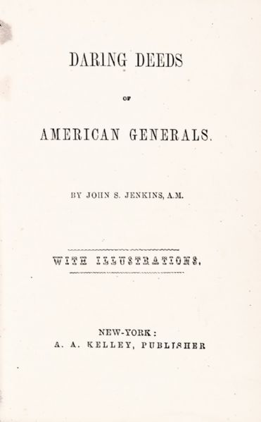 1857 Book Daring Deeds of American Generals