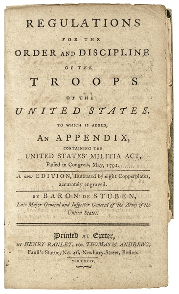 “Order and Disiplines of the Troops...” By Baron de Stuben 