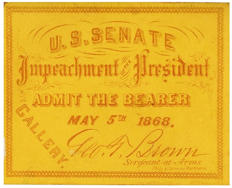 Ticket To Attend The Impeachment Trial of Andrew Johnson