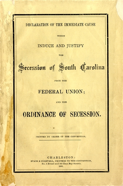 The Secession of South Carolina and the Ordinance of Secession