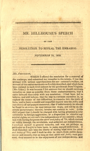 JAMES HILLHOUSE SENATOR FROM CT SPEECH REPEAL OF BRITISH EMBARGO 1808