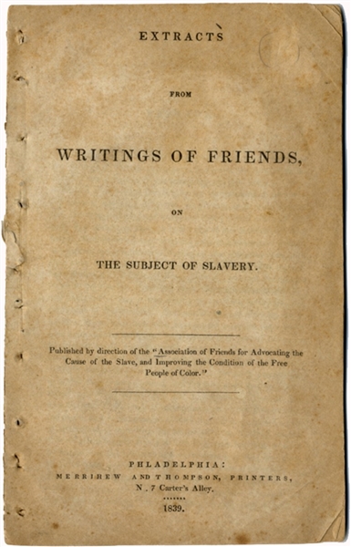Writings of Friends on the Subject of Slavery