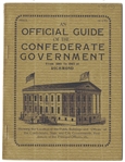 AN OFFICIAL GUIDE OF THE CONFEDERATE GOVERNMENT FROM 1861 TO 1865 AT RICHMOND